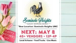 Seminole Heights Sunday Morning Market at Seminole Heights United Mehodist Church July 10 12pm-4pm