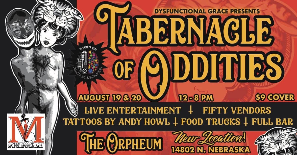 Tabernacle of Oddities August 19 & 20