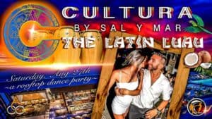 Cultura: The Latin Luau - A Rooftop Latin Dance Party