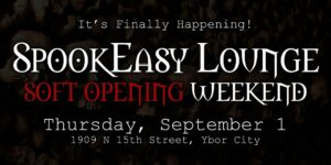 The Spookeasy Lounge Opening Thursday September 1