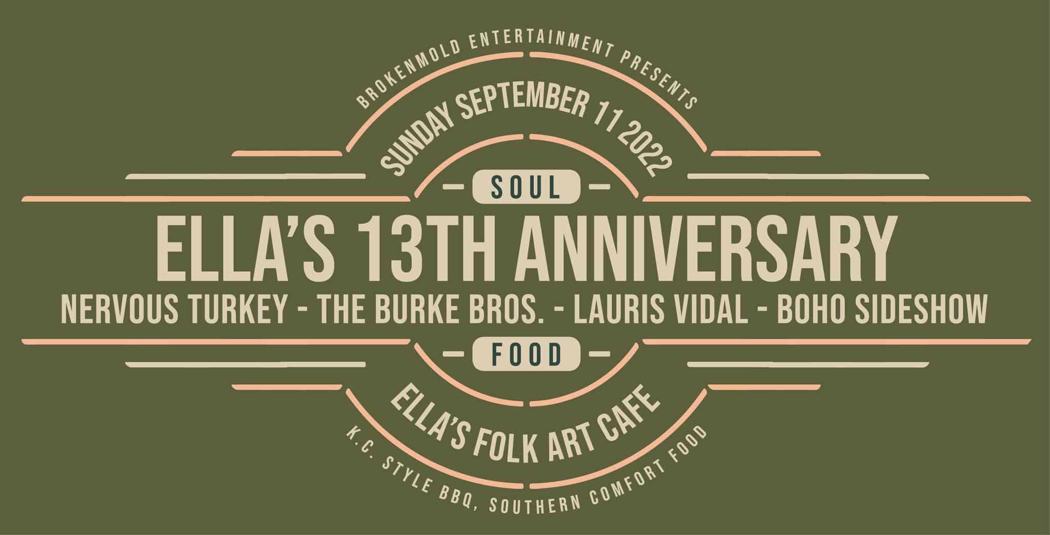 Celebrate Ella's 13th Anniversary with tons of Music on Sunday September 11