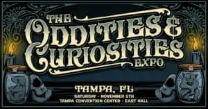 Tampa Oddities & Curiosities Expo 2022