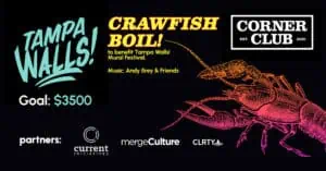 Crawfish Boil to benefit Tampa Walls Mural Festival