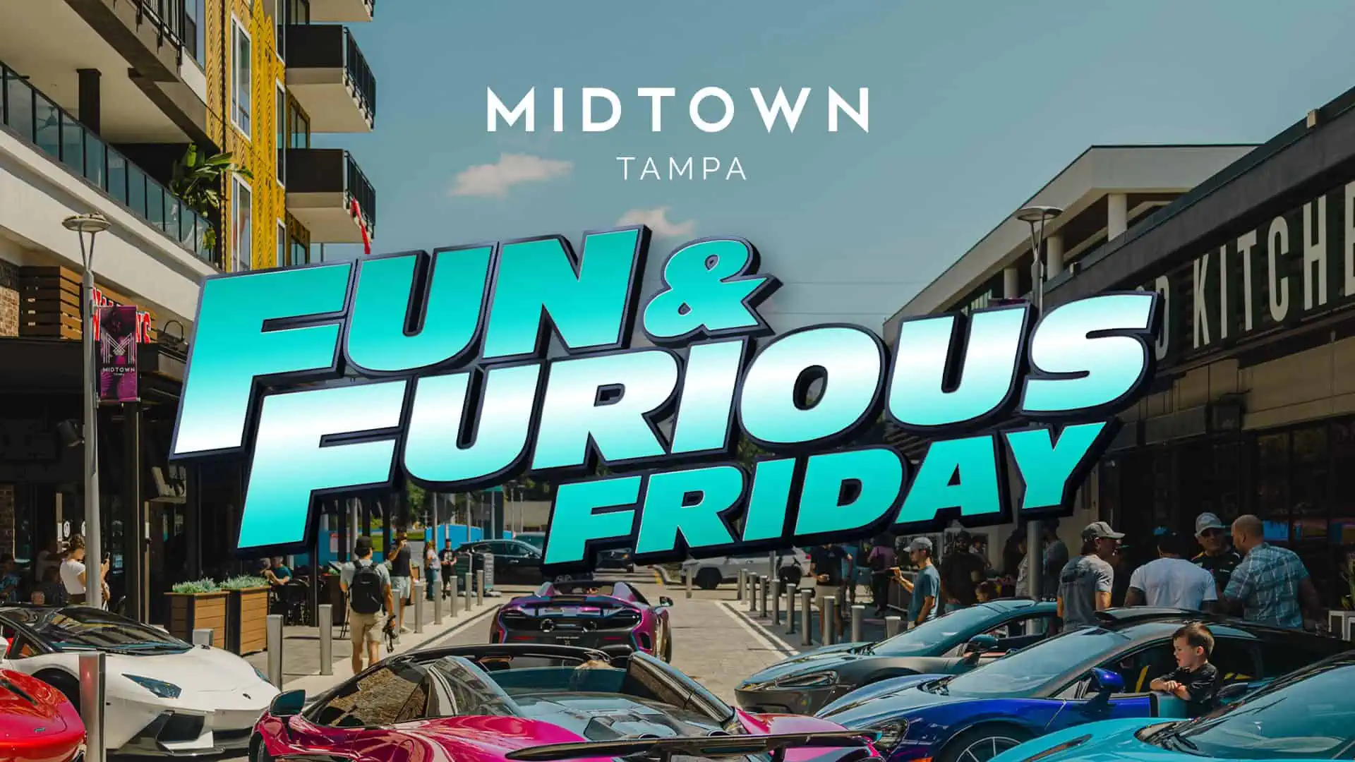 Fun & Furious Friday at Midtown Tampa
