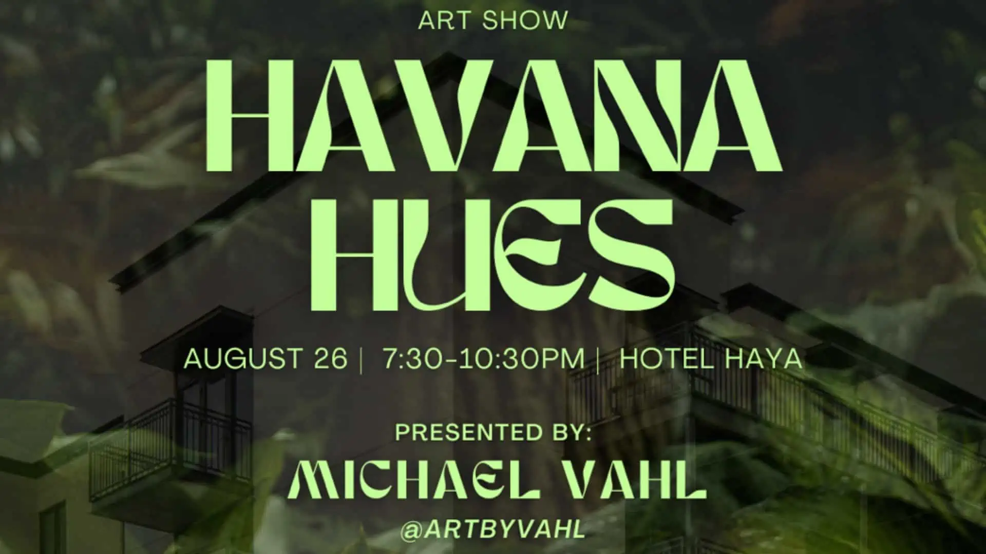 Havana Hues Art Show