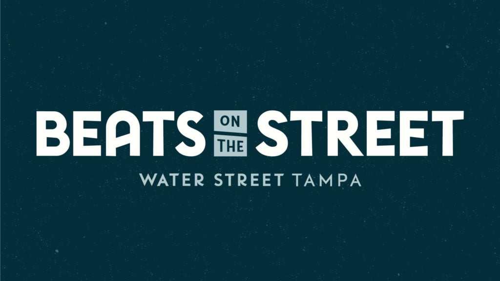 Beats on the Street - Water Street Tampa