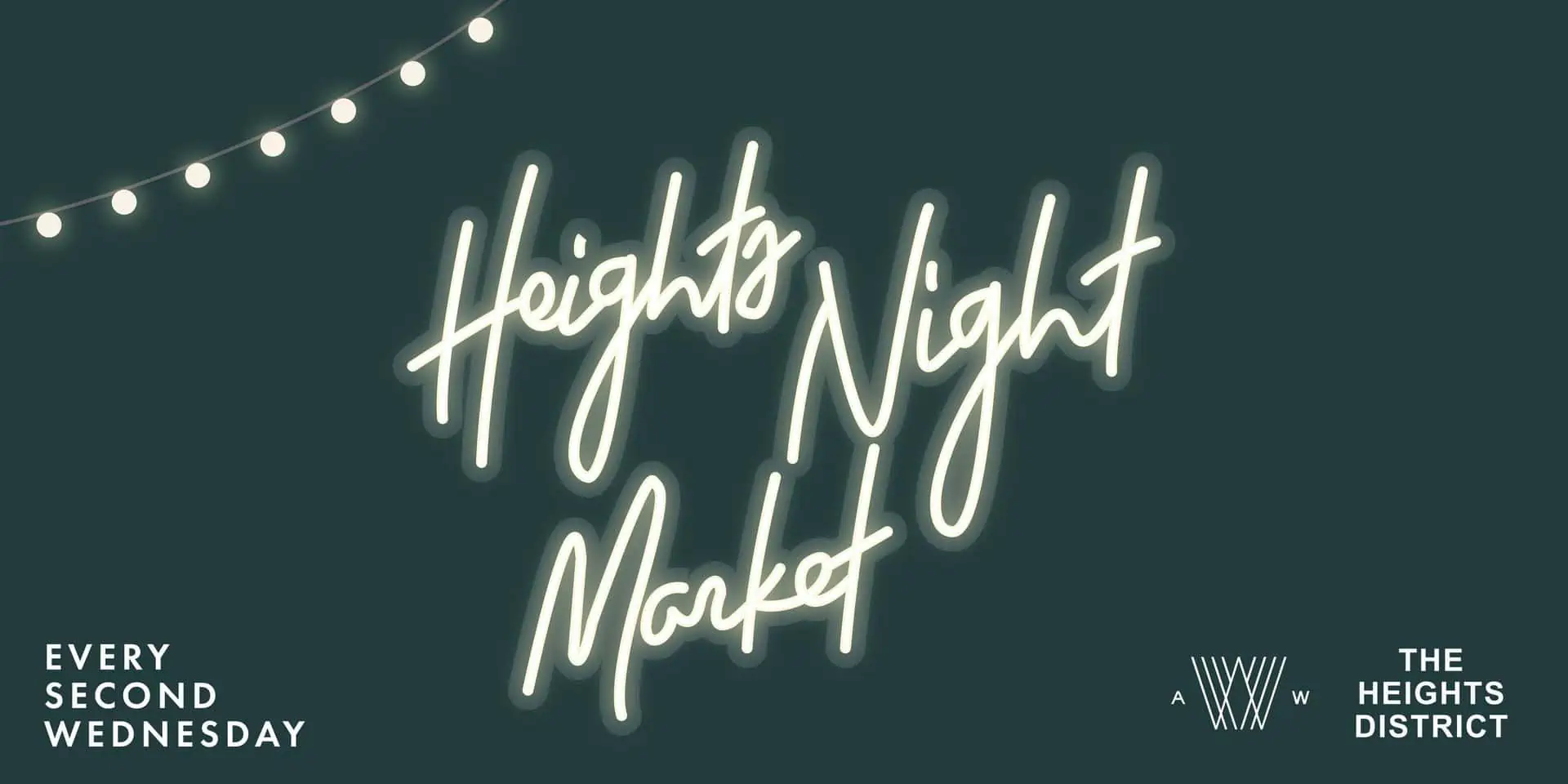 Heights Night Market Every Second Wednesday