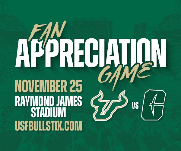 Fan Appreciation Game - USF vs. Charlotte on November 25 at Raymond James Stadium. Get tickets at USFBullsTix.com